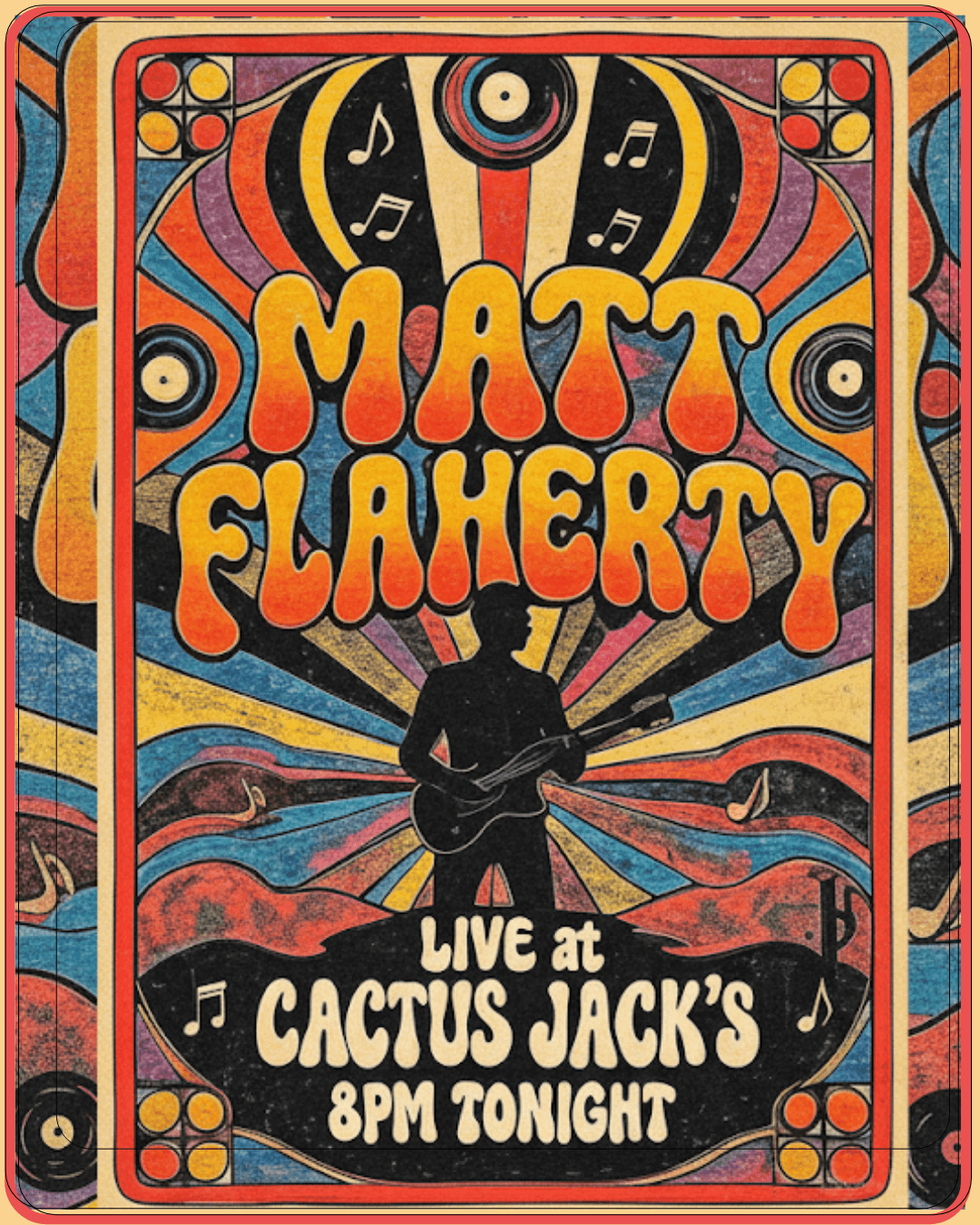 Matt Flaherty live at Cactus Jack's — concert event poster